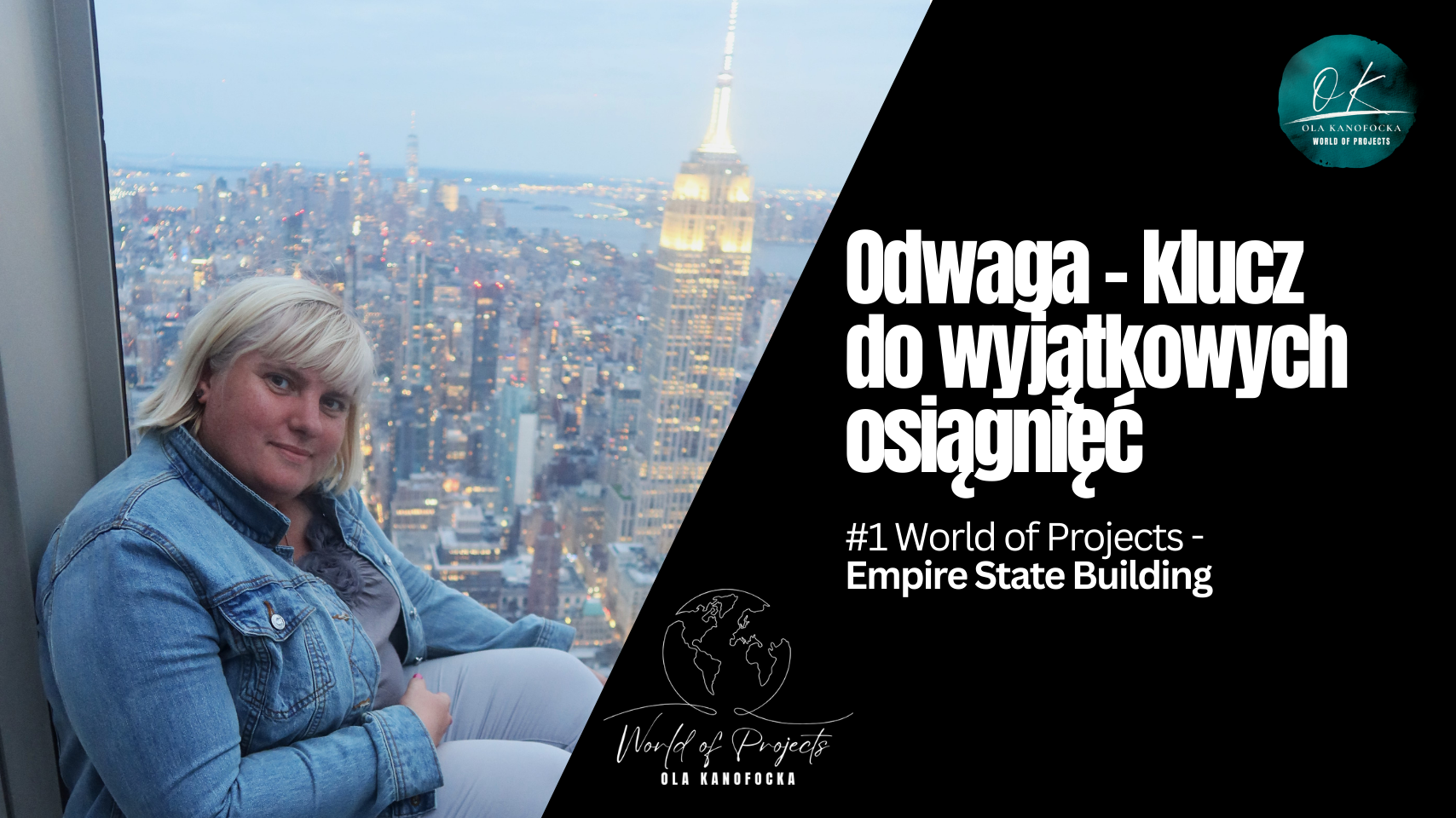 Ola Kanofocka world of Projects