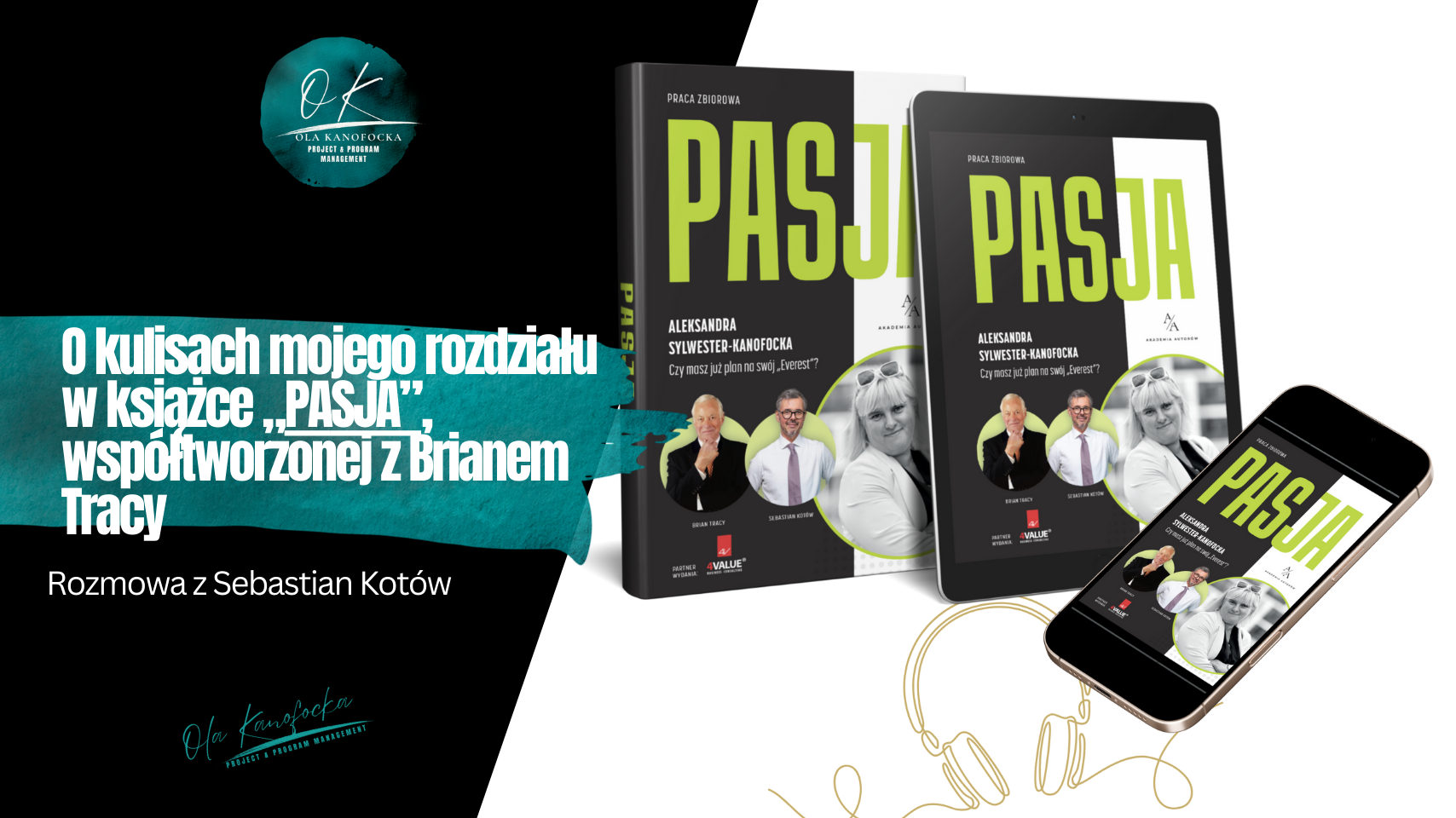 Ola Kanofocka Zarządzanie Projektami Pasja