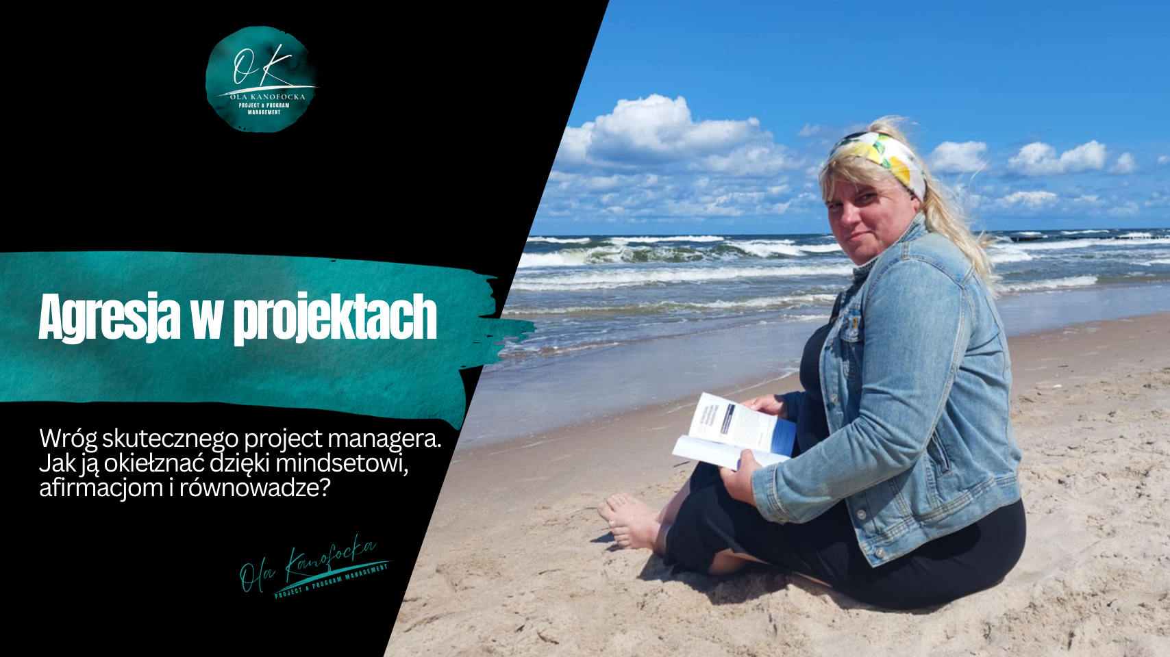 Ola Kanofocka Mindset afirmacje skutecznego project managera