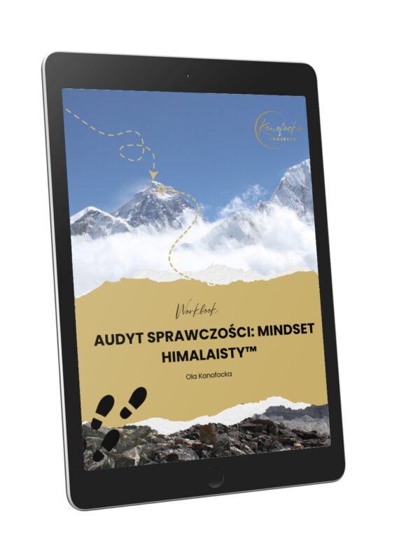 AUDYT SPRAWCZOŚCI: SPRAWDŹ SWÓJ MINDSET HIMALAISTY™