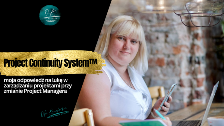 Ola Kanofocka, Project Continuity system