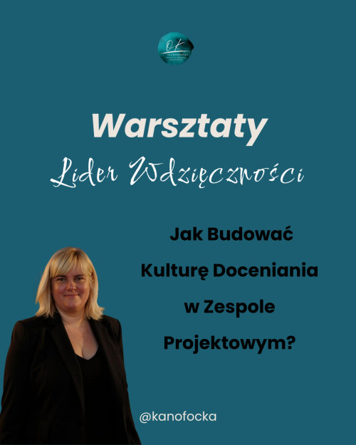 Ola Kanofocka Zarządzanie Projektami, Lider, gratitude
